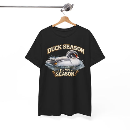 "Duck Season Is My Season" Hunting Tee