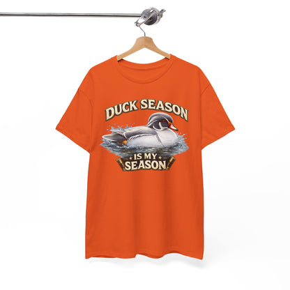 "Duck Season Is My Season" Hunting Tee
